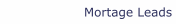 Mortage Leads